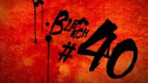 Bleach – Episódio 40 (T1)