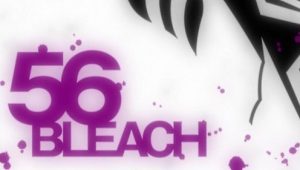 Bleach – Episódio 56 (T1)