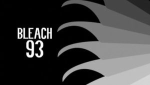 Bleach – Episódio 93 (T1)
