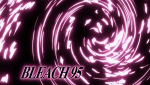 Bleach – Episódio 95 (T1)