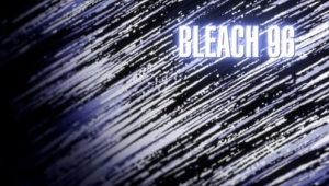 Bleach – Episódio 96 (T1)