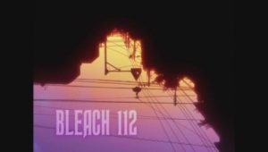 Bleach – Episódio 112 (T1)