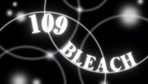 Bleach – Episódio 109 (T1)