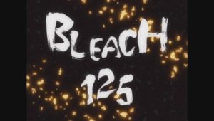 Bleach – Episódio 125 (T1)