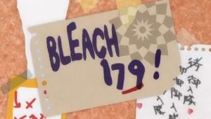 Bleach – Episódio 179 (T1)