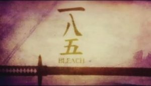 Bleach – Episódio 185 (T1)