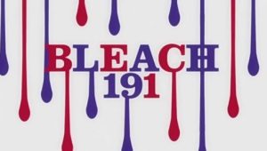 Bleach – Episódio 191 (T1)