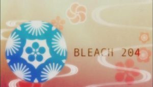 Bleach – Episódio 204 (T1)