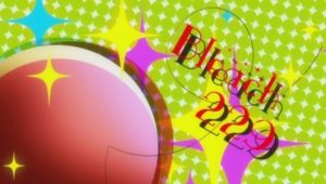 Bleach – Episódio 229 (T1)