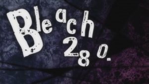Bleach – Episódio 280 (T1)
