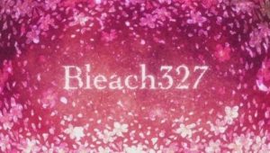 Bleach – Episódio 327 (T1)