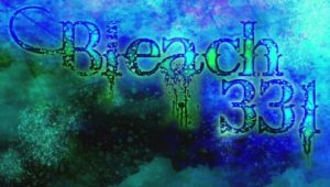 Bleach – Episódio 331 (T1)