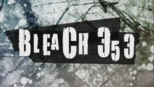 Bleach – Episódio 353 (T1)