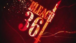 Bleach – Episódio 361 (T1)